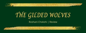 THE GILDED WOLVES
